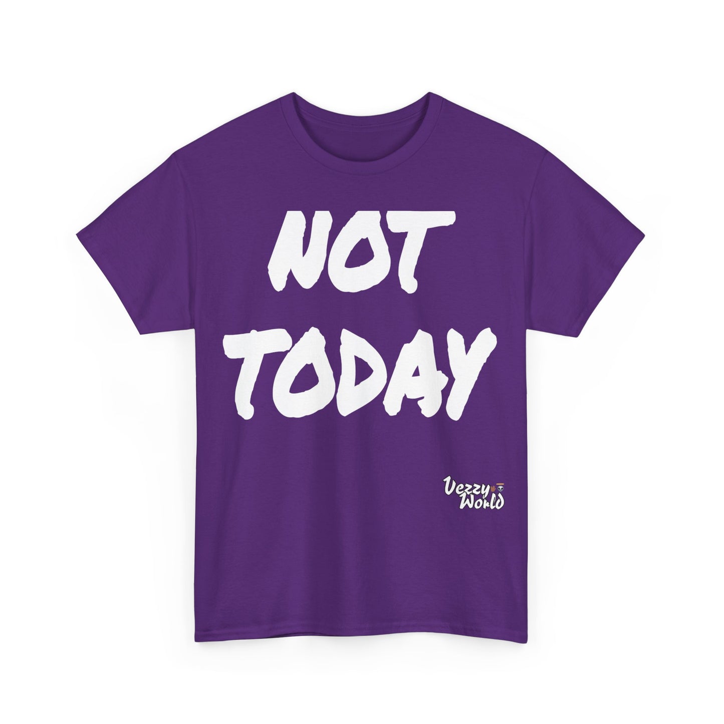 New Fresh - Not Today - White Letter #VezzyWorld π½ππΎ - VezzyWorld