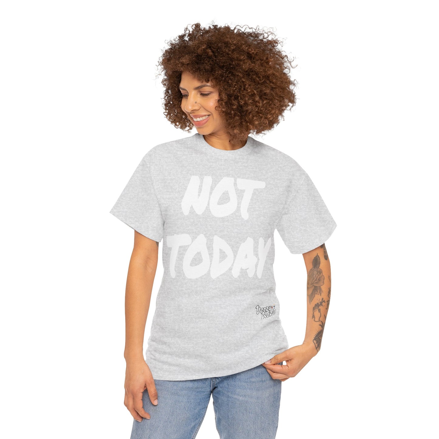 New Fresh - Not Today - White Letter #VezzyWorld π½ππΎ - VezzyWorld