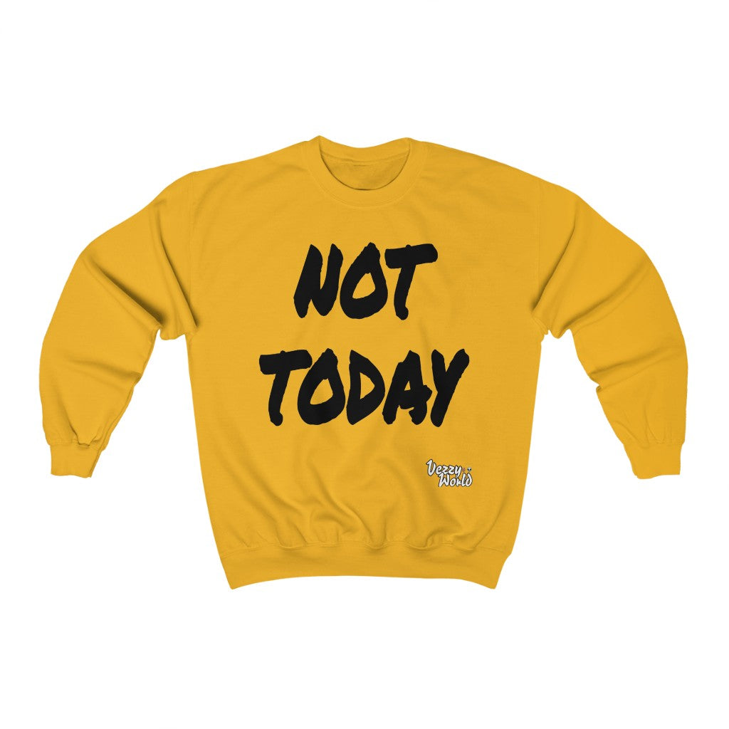 New Fresh Sweater - Not Today - Black Letter #VezzyWorld π½ππΎ - VezzyWorld