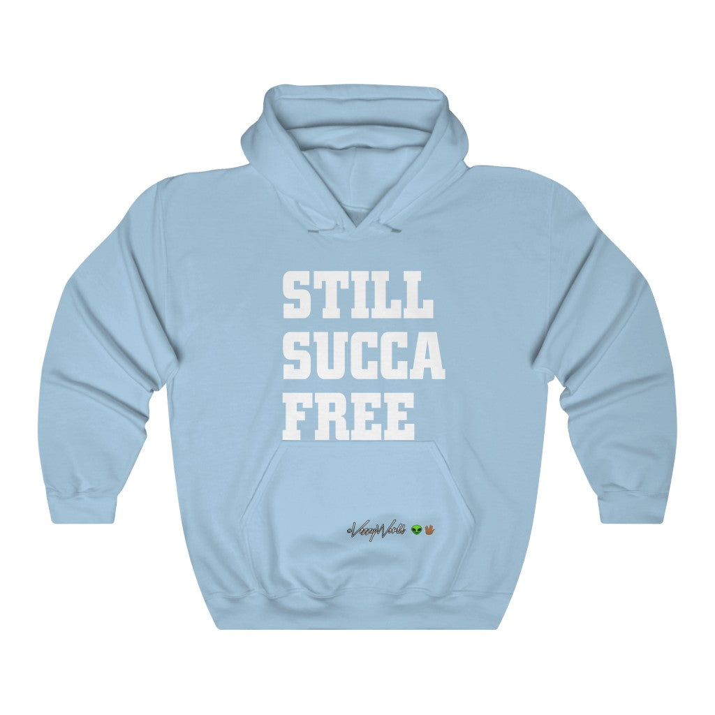 Still Succa Free β’ Hoodie #VezzyWorld π½ππΎ - VezzyWorld