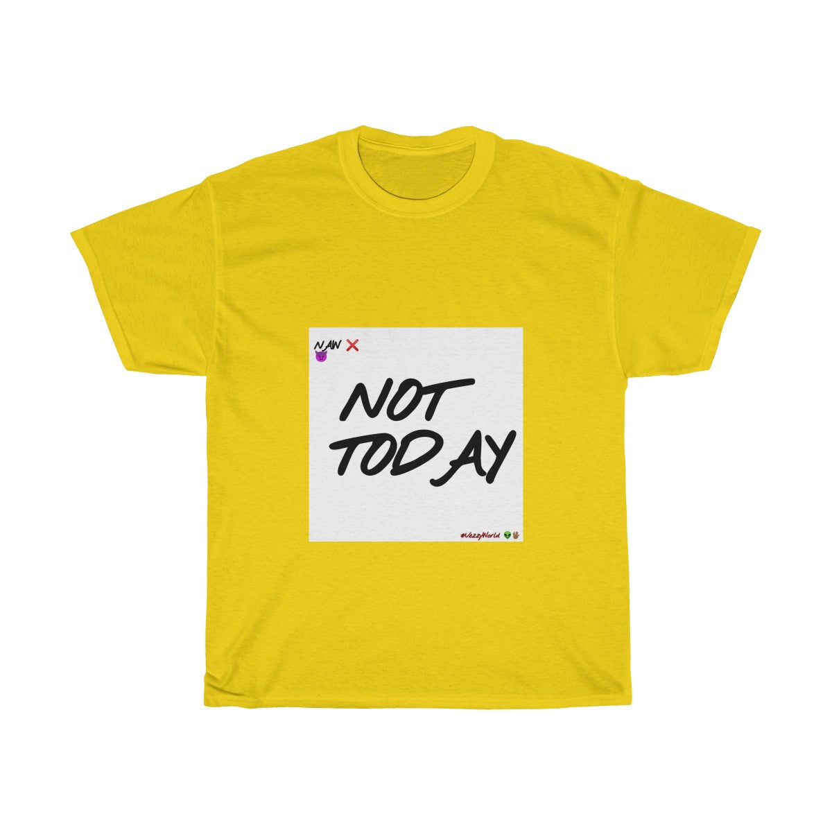 White Background/ Black Finesse Letters"NOT TODAY" Unisex Heavy Cotton Tee π½ - VezzyWorld