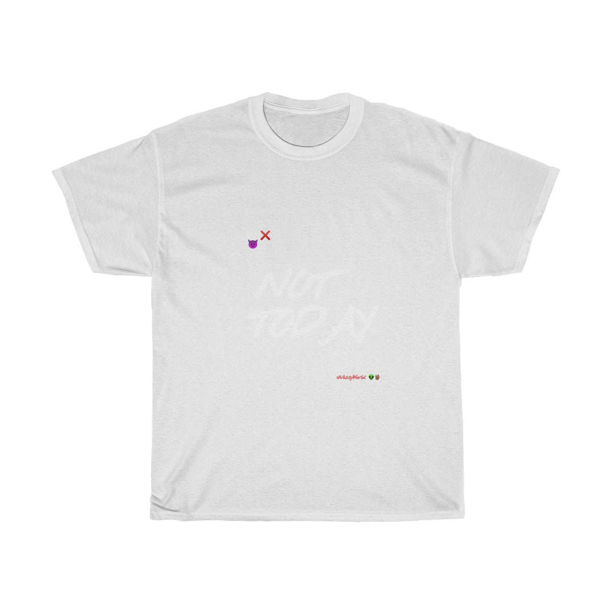 White Finesse Letters "NOT TODAY" Unisex Heavy Cotton Tee π½ - VezzyWorld