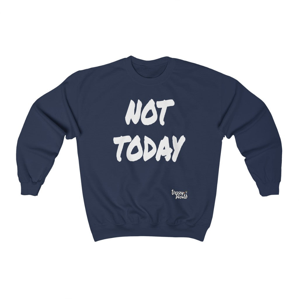 New Fresh Sweater + Not Today - White Letter #VezzyWorld π½ππΎ - VezzyWorld