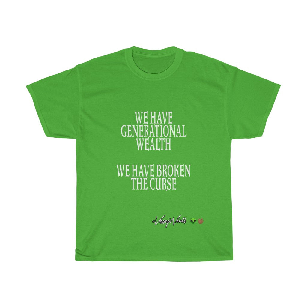 We Have Generational Wealth - #VezzyWorld - VezzyWorld