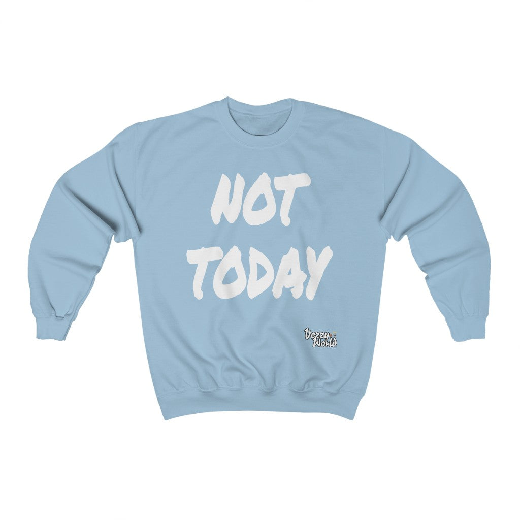 New Fresh Sweater - Not Today - White Letter #VezzyWorld π½ππΎ - VezzyWorld