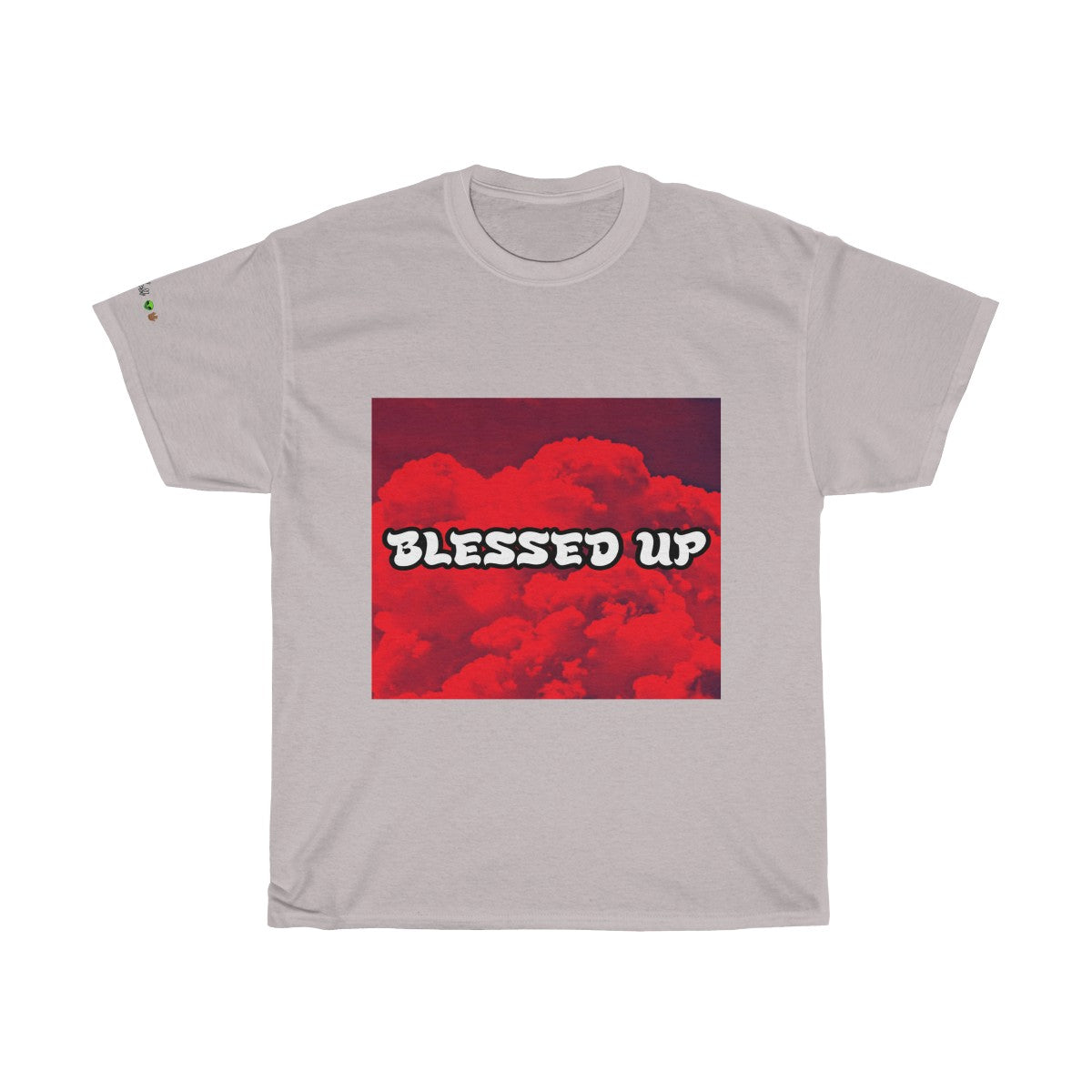 "Blessed Up" Cloudy - Tee #VezzyWorld π½ππΎ - VezzyWorld
