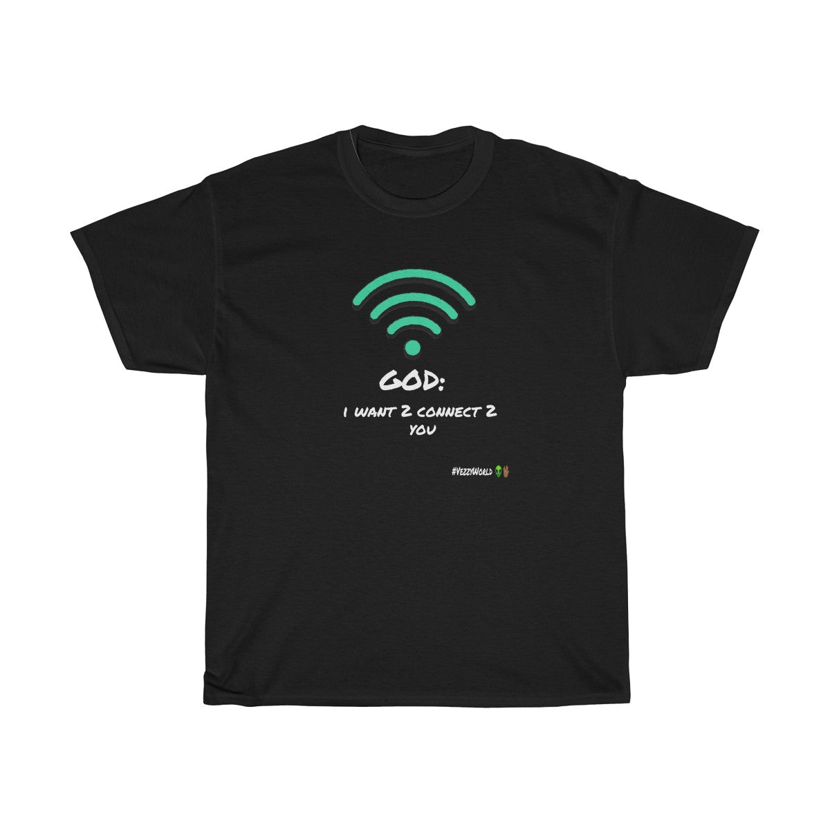 White Marker Letters "I WANT 2 CONNECT 2 YOU" Unisex Heavy Cotton Tee π½ - VezzyWorld