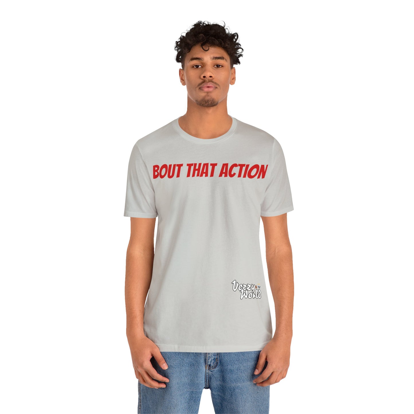 Bout That Action Short Sleeve Tee - VezzyWorld