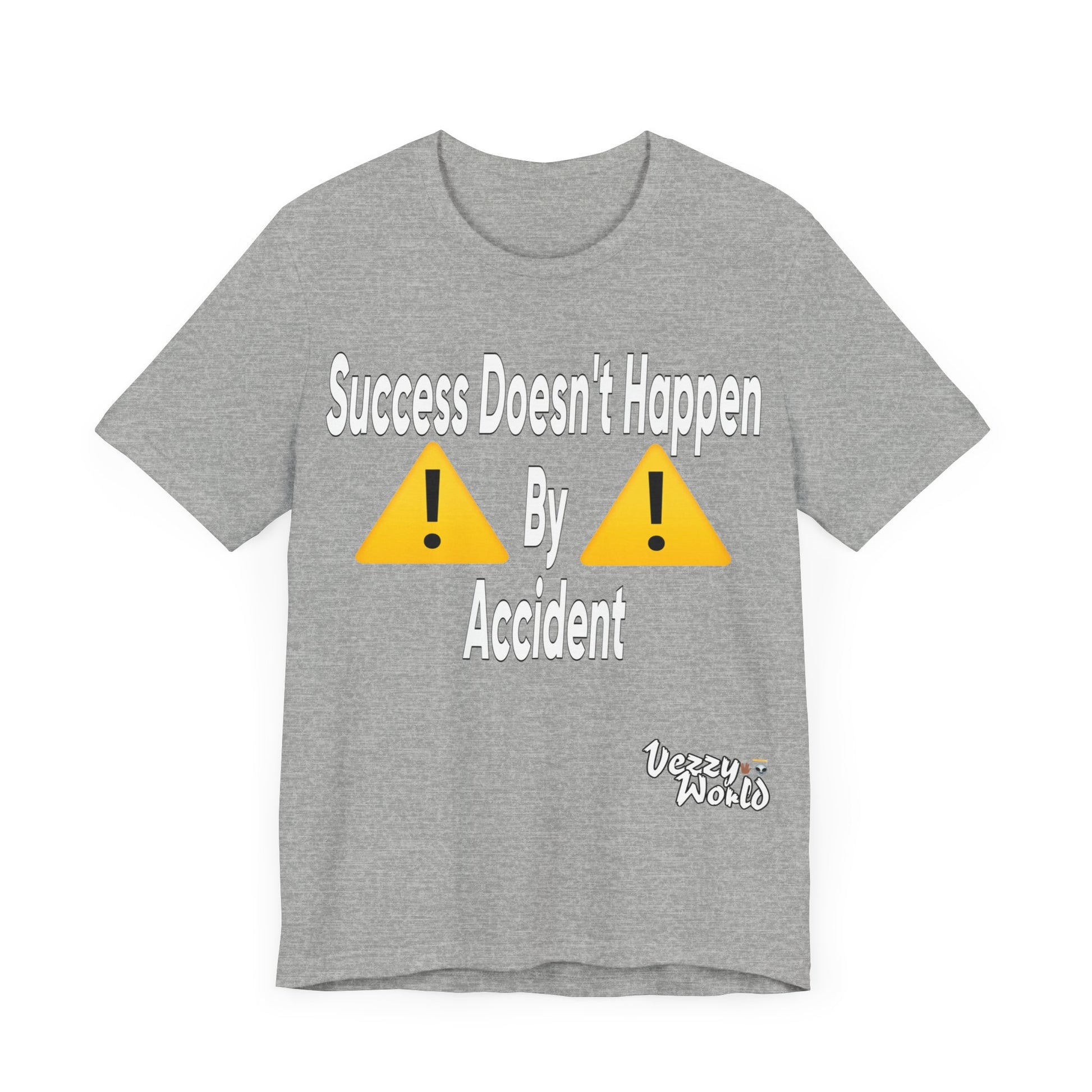 Success Doesn’t Happen By Accident - VezzyWorld