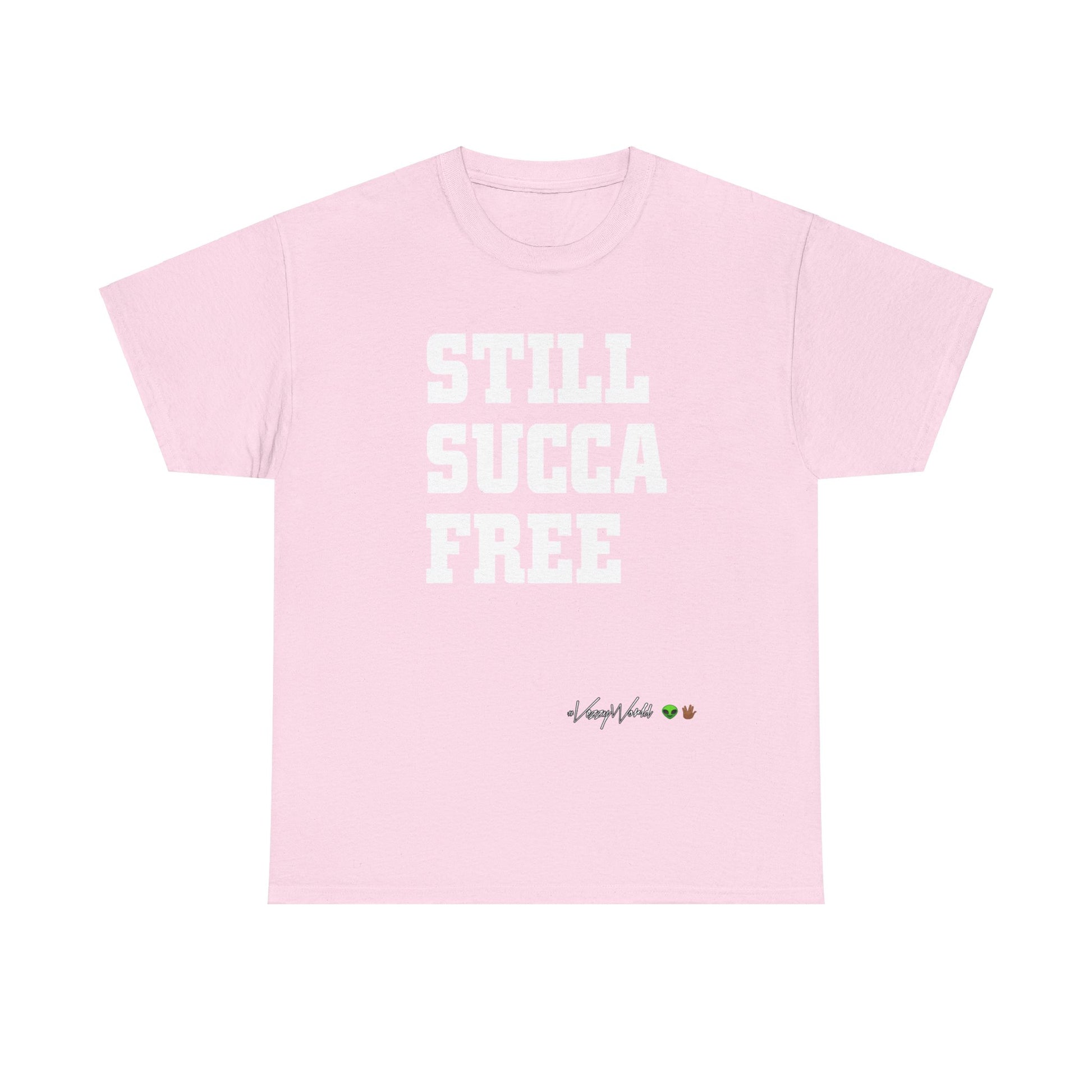 Still Succa Free - Tee- #VezzyWorld 👽🖖🏾 - VezzyWorld