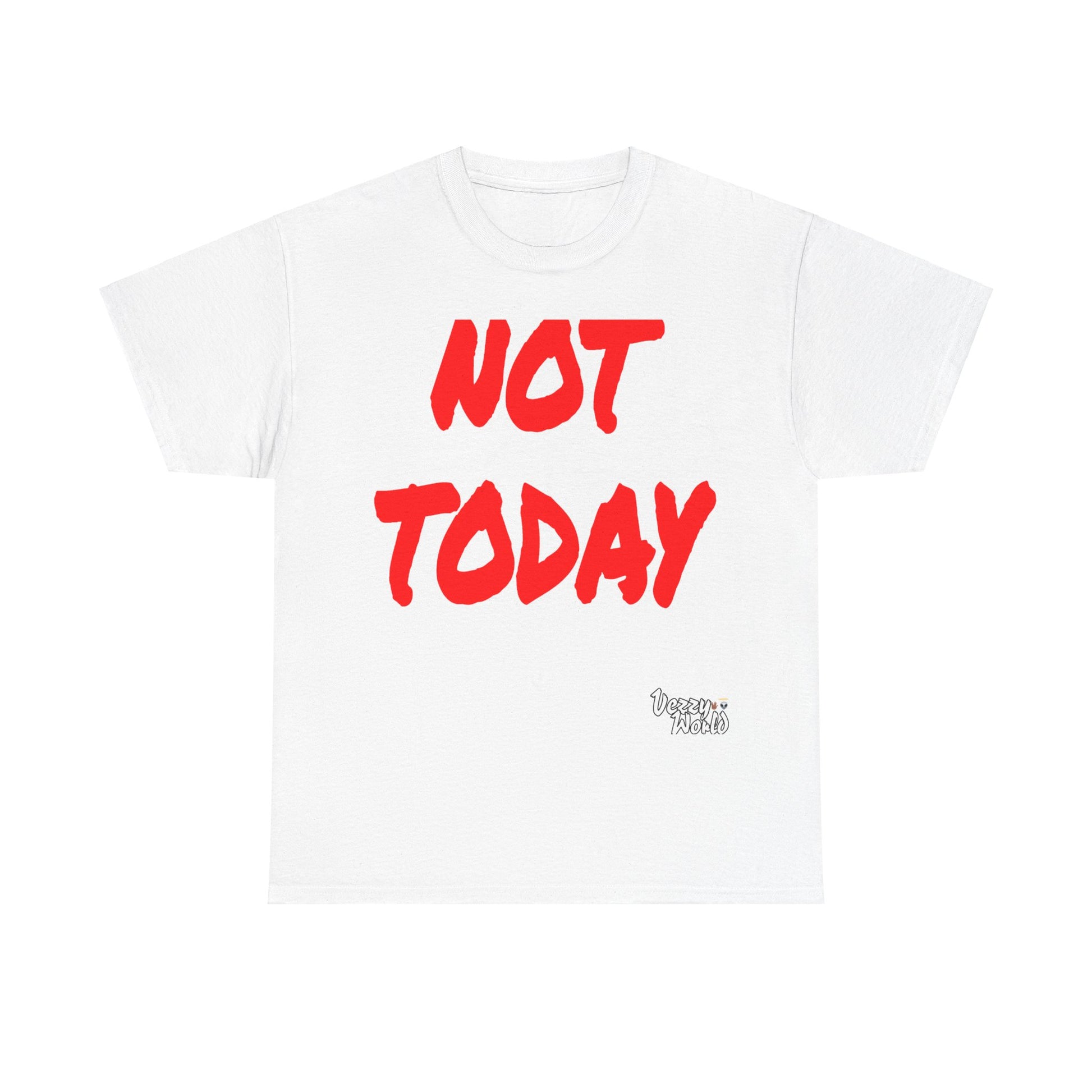 New Fresh - Not Today - Red Letter #VezzyWorld 👽🖖🏾 - VezzyWorld