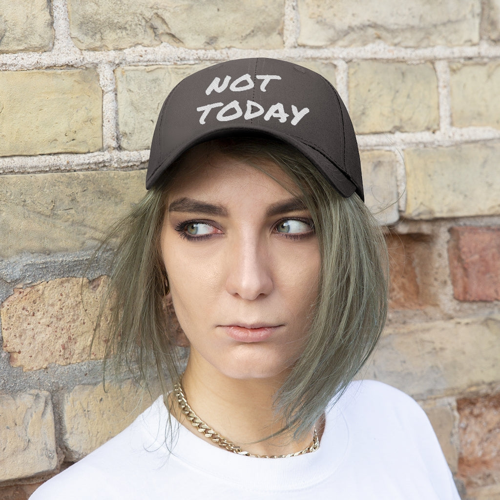 Not Today - Unisex Twill Hat 👽 - VezzyWorld