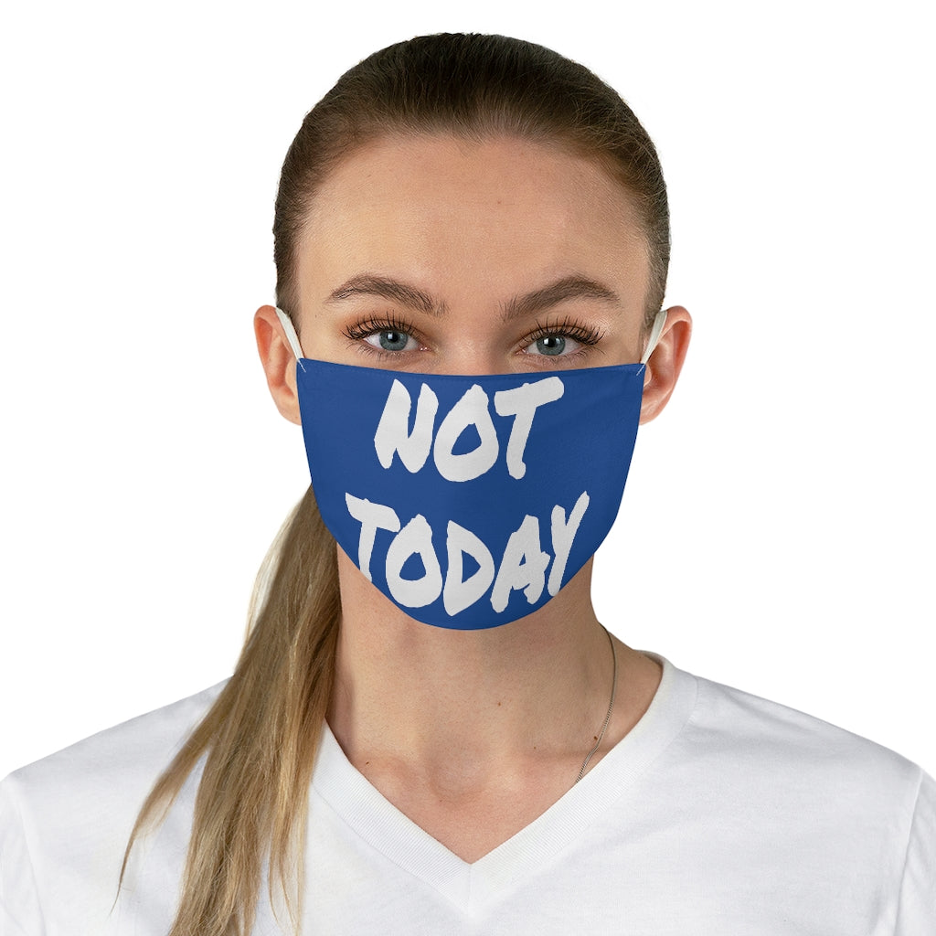 Not Today - Blue Face Mask - VezzyWorld