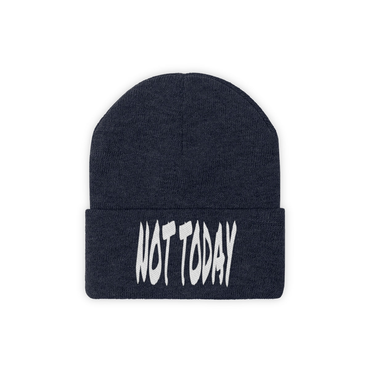 "Not Today" Knit Beanie #VezzyWorld 👽🖖🏾 - VezzyWorld