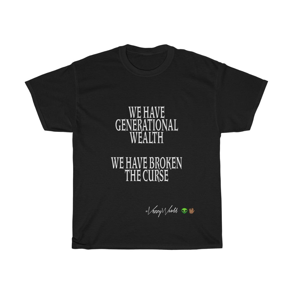 We Have Generational Wealth - #VezzyWorld - VezzyWorld