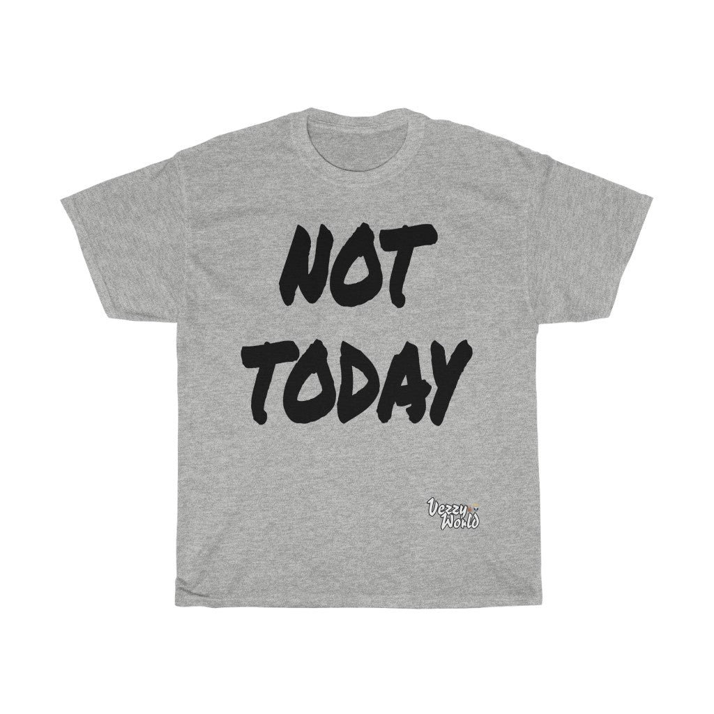 New Fresh - Not Today - Black Letter #VezzyWorld 👽🖖🏾 - VezzyWorld