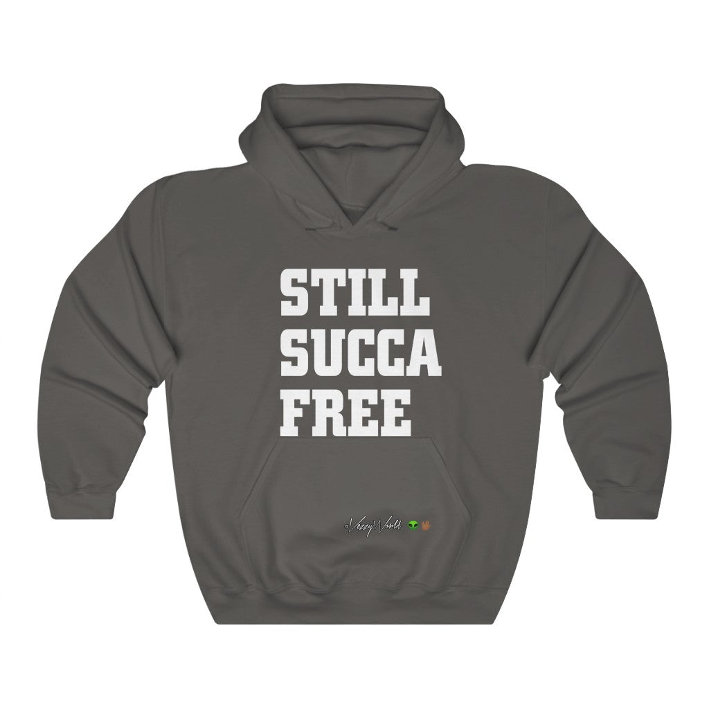 Still Succa Free ™ Hoodie #VezzyWorld 👽🖖🏾 - VezzyWorld