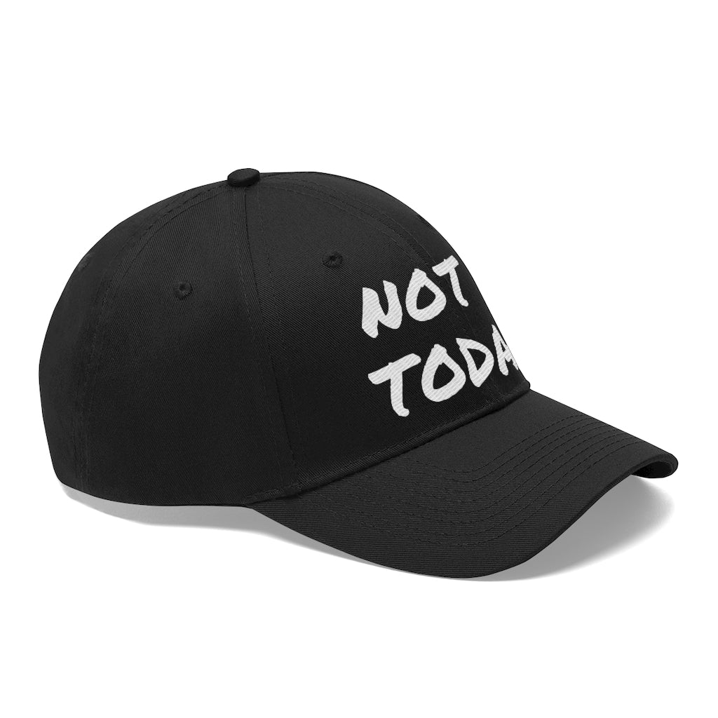 Not Today - Unisex Twill Hat 👽 - VezzyWorld