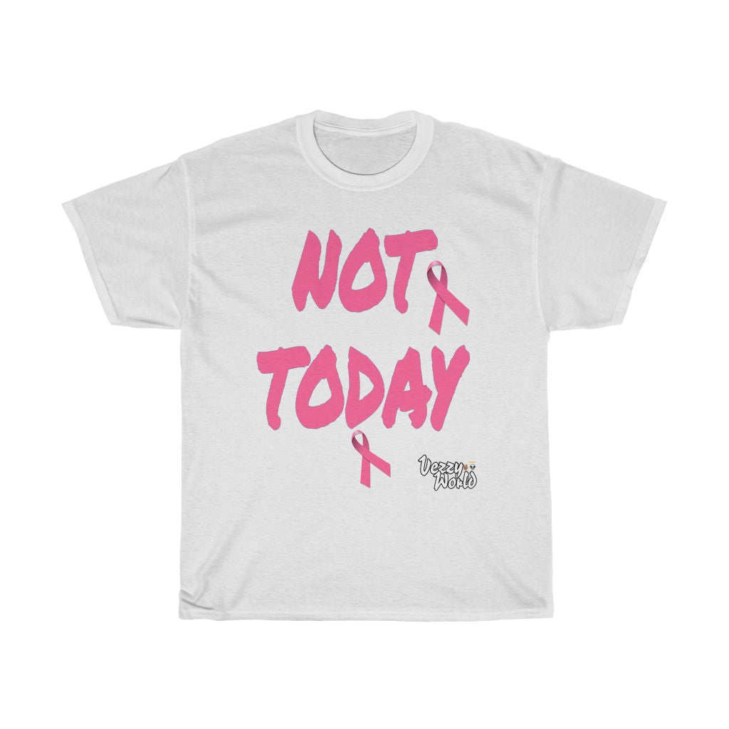 Breast Cancer Awareness "NOT TODAY" Tee 🖖🏿👽 2 - VezzyWorld