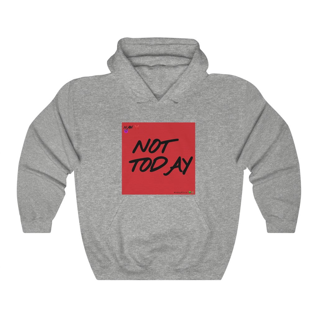 Red Background "Not Today" ™ Hoodie #VezzyWorld 👽🖖🏾 - VezzyWorld