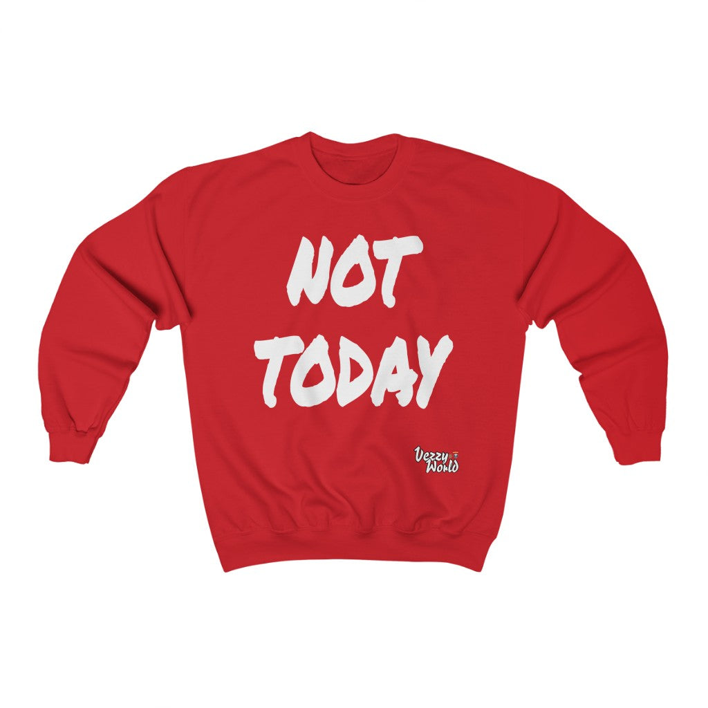 New Fresh Sweater - Not Today - White Letter #VezzyWorld 👽🖖🏾 - VezzyWorld