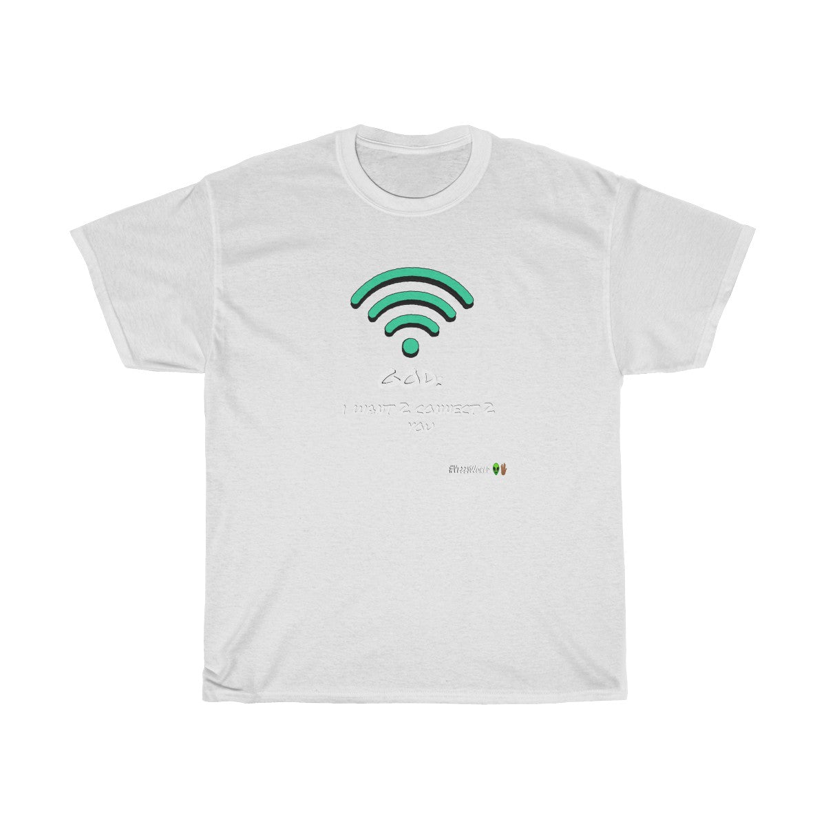 White Marker Letters "I WANT 2 CONNECT 2 YOU" Unisex Heavy Cotton Tee 👽 - VezzyWorld