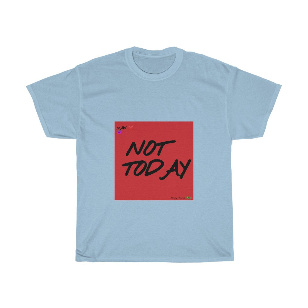 Red Background/ Black Finesse Letters"NOT TODAY" Unisex Heavy Cotton Tee 👽 - VezzyWorld