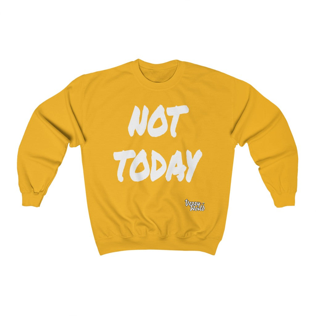 New Fresh Sweater - Not Today - White Letter #VezzyWorld 👽🖖🏾 - VezzyWorld