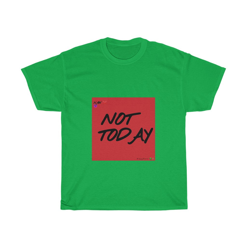 Red Background/ Black Finesse Letters"NOT TODAY" Unisex Heavy Cotton Tee 👽 - VezzyWorld