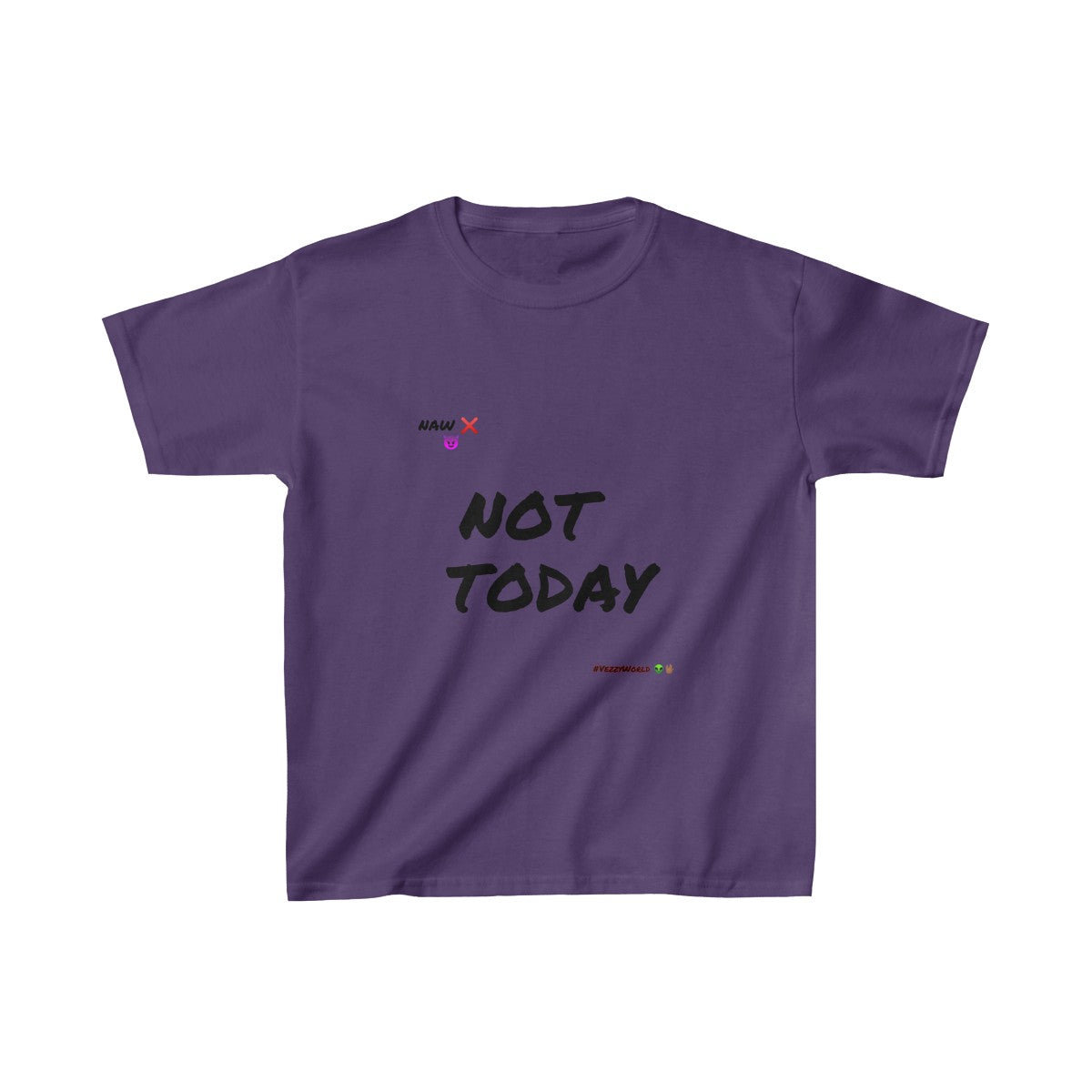 Black Marker Letters "Not Today" Kids Heavy Cotton™ Tee - VezzyWorld