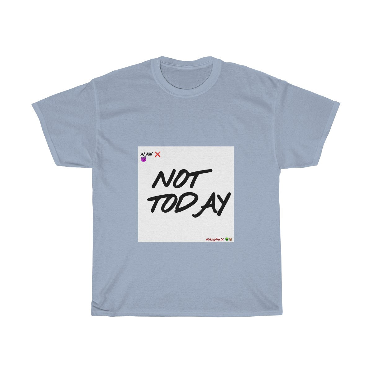 White Background/ Black Finesse Letters"NOT TODAY" Unisex Heavy Cotton Tee 👽 - VezzyWorld