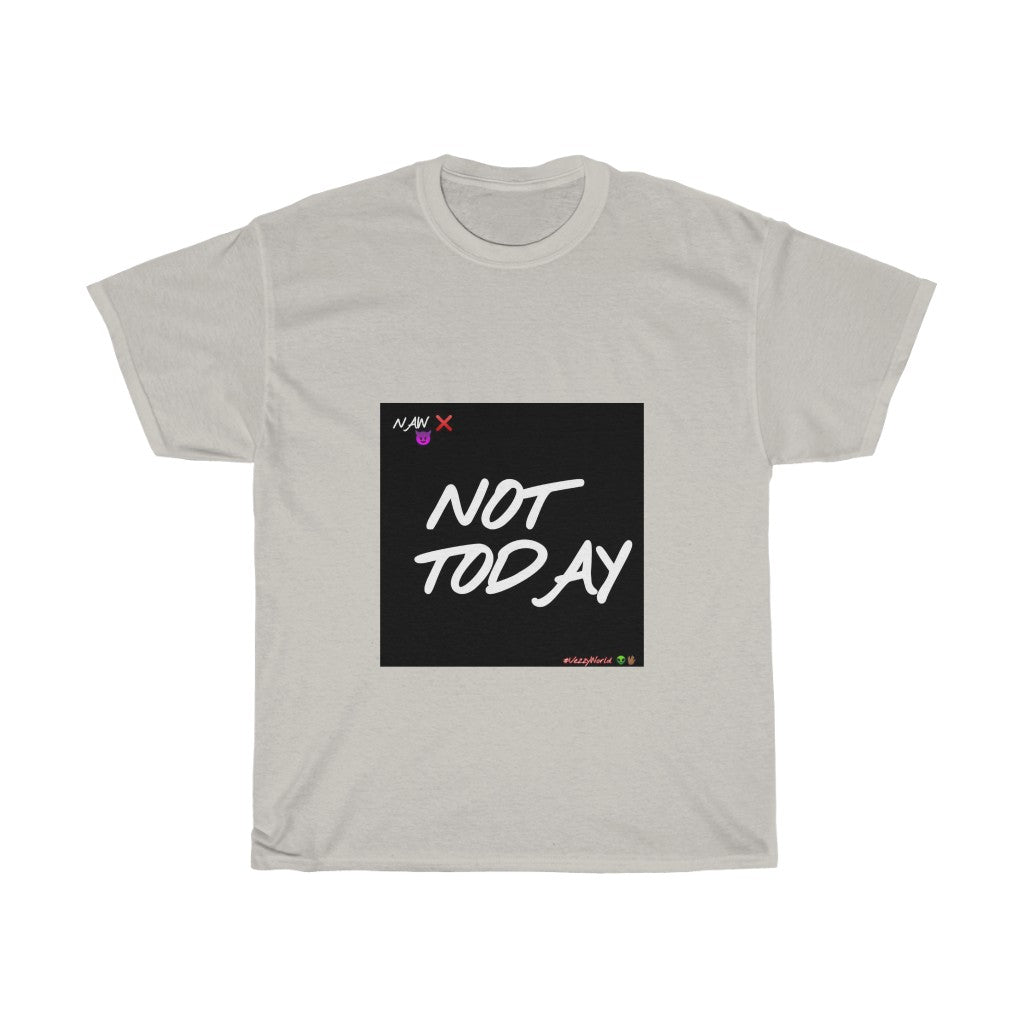 Black Background/ White Finesse Letters"NOT TODAY" Unisex Heavy Cotton Tee 👽🖖🏾 - VezzyWorld