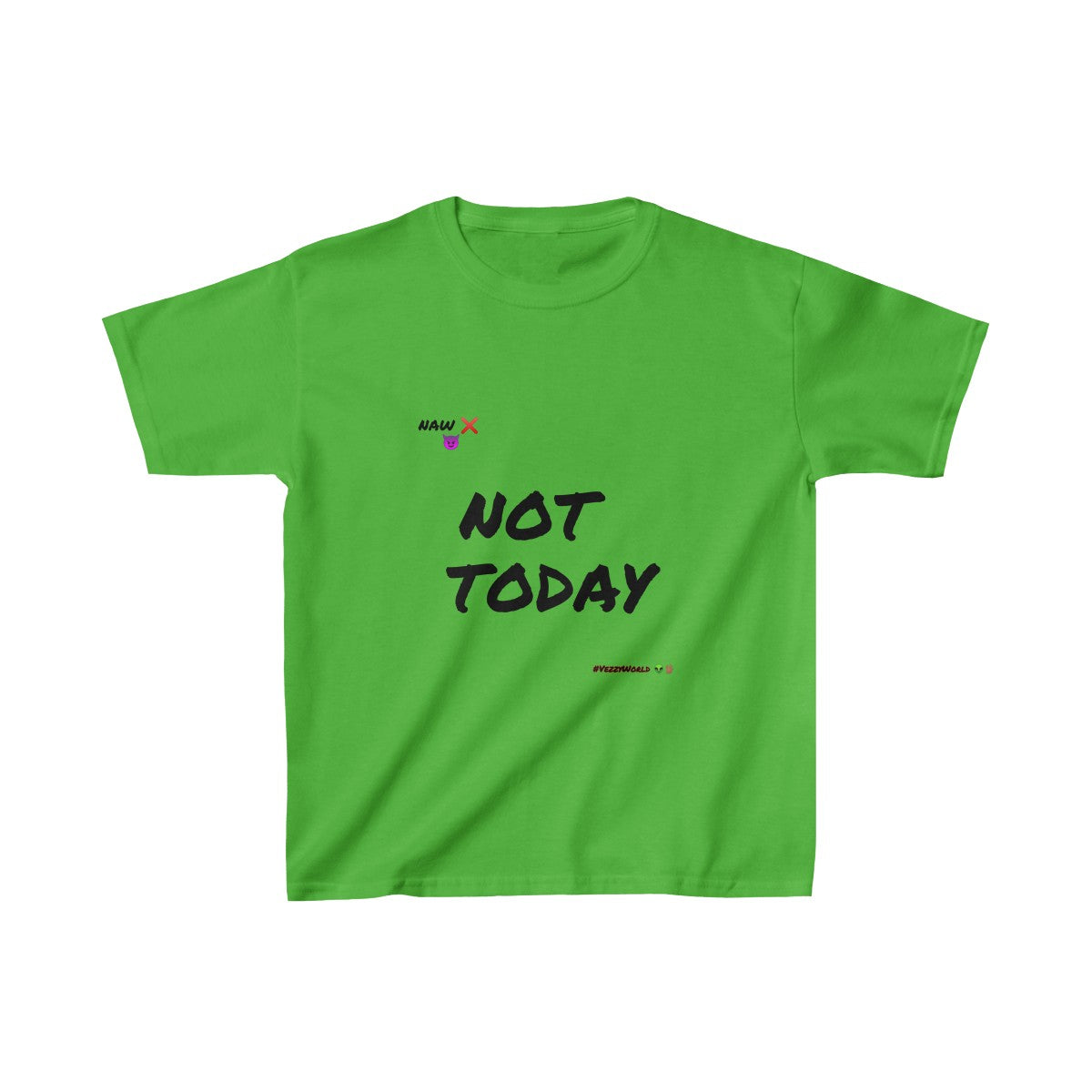 Black Marker Letters "Not Today" Kids Heavy Cotton™ Tee - VezzyWorld
