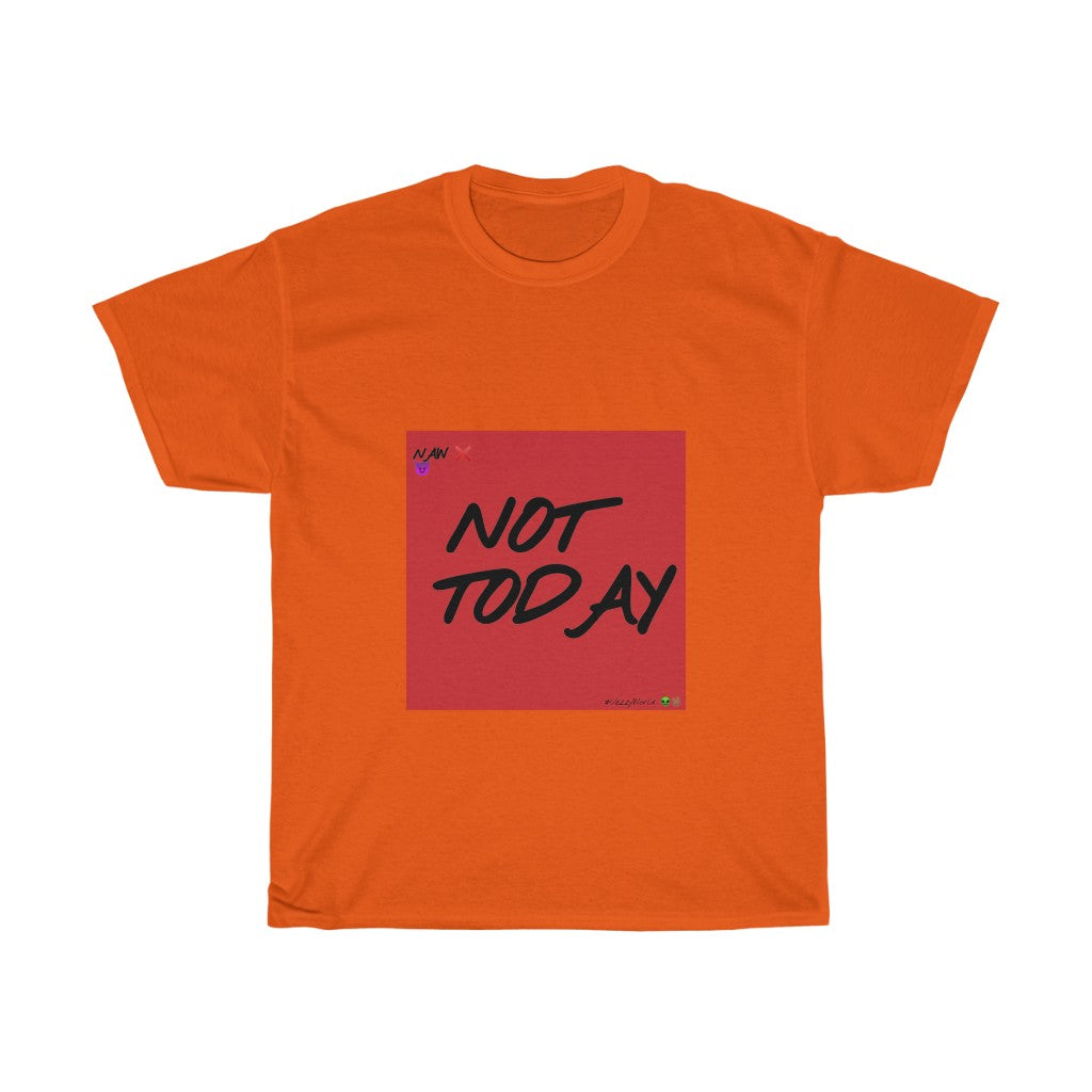 Red Background/ Black Finesse Letters"NOT TODAY" Unisex Heavy Cotton Tee 👽 - VezzyWorld