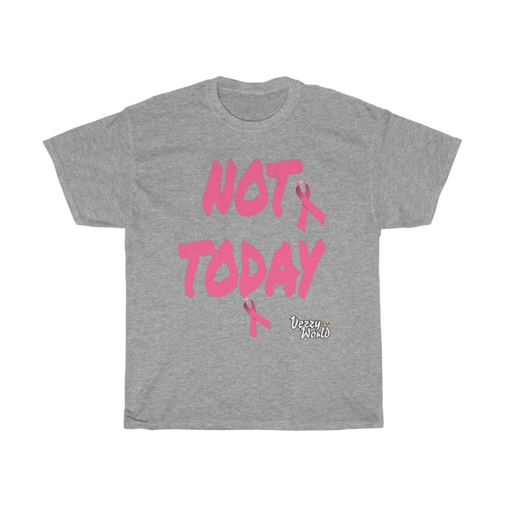 Breast Cancer Awareness "NOT TODAY" Tee 🖖🏿👽 2 - VezzyWorld