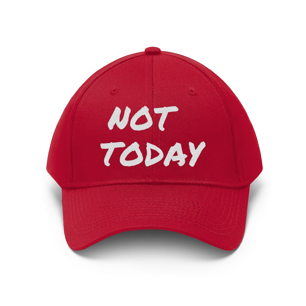 Not Today - Unisex Twill Hat 👽 - VezzyWorld