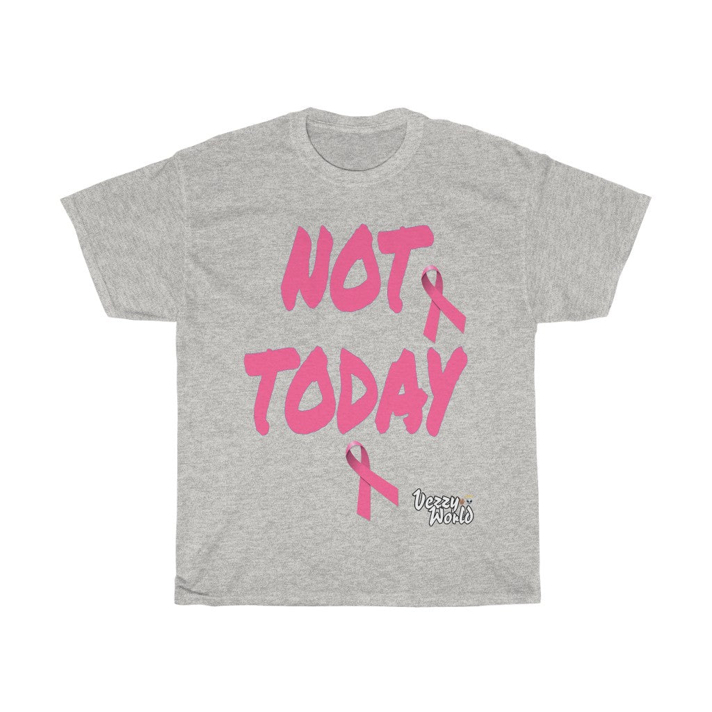 Breast Cancer Awareness "NOT TODAY" Tee 🖖🏿👽 - VezzyWorld