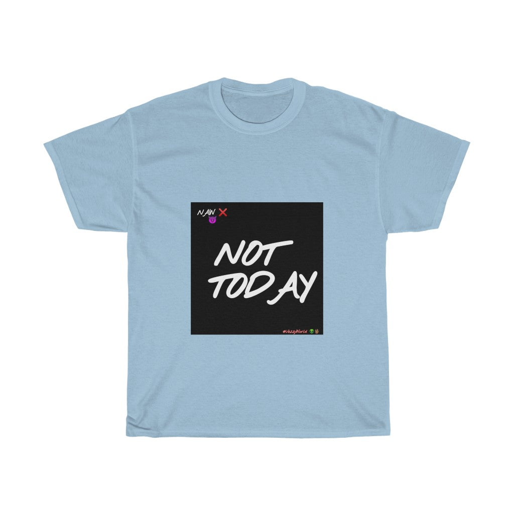 Black Background/ White Finesse Letters"NOT TODAY" Unisex Heavy Cotton Tee 👽🖖🏾 - VezzyWorld