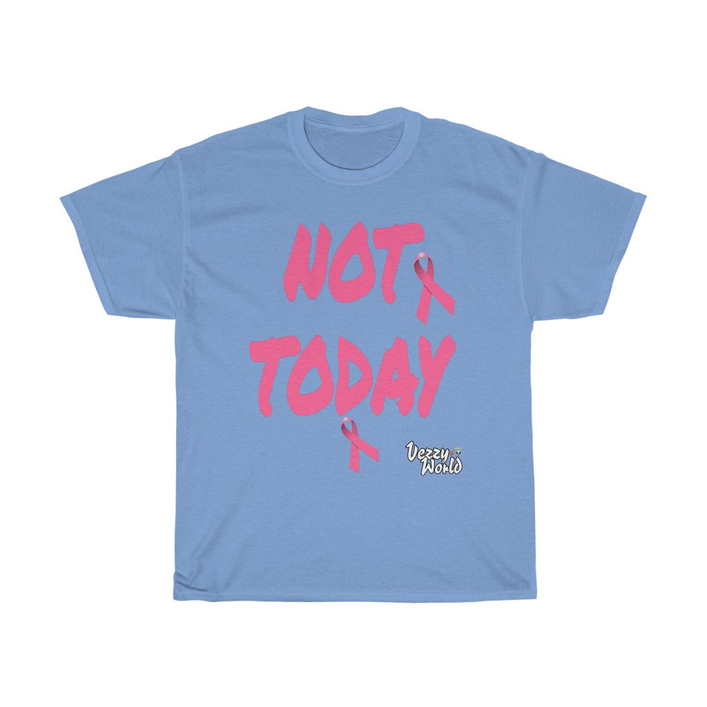 Breast Cancer Awareness "NOT TODAY" Tee 🖖🏿👽 2 - VezzyWorld