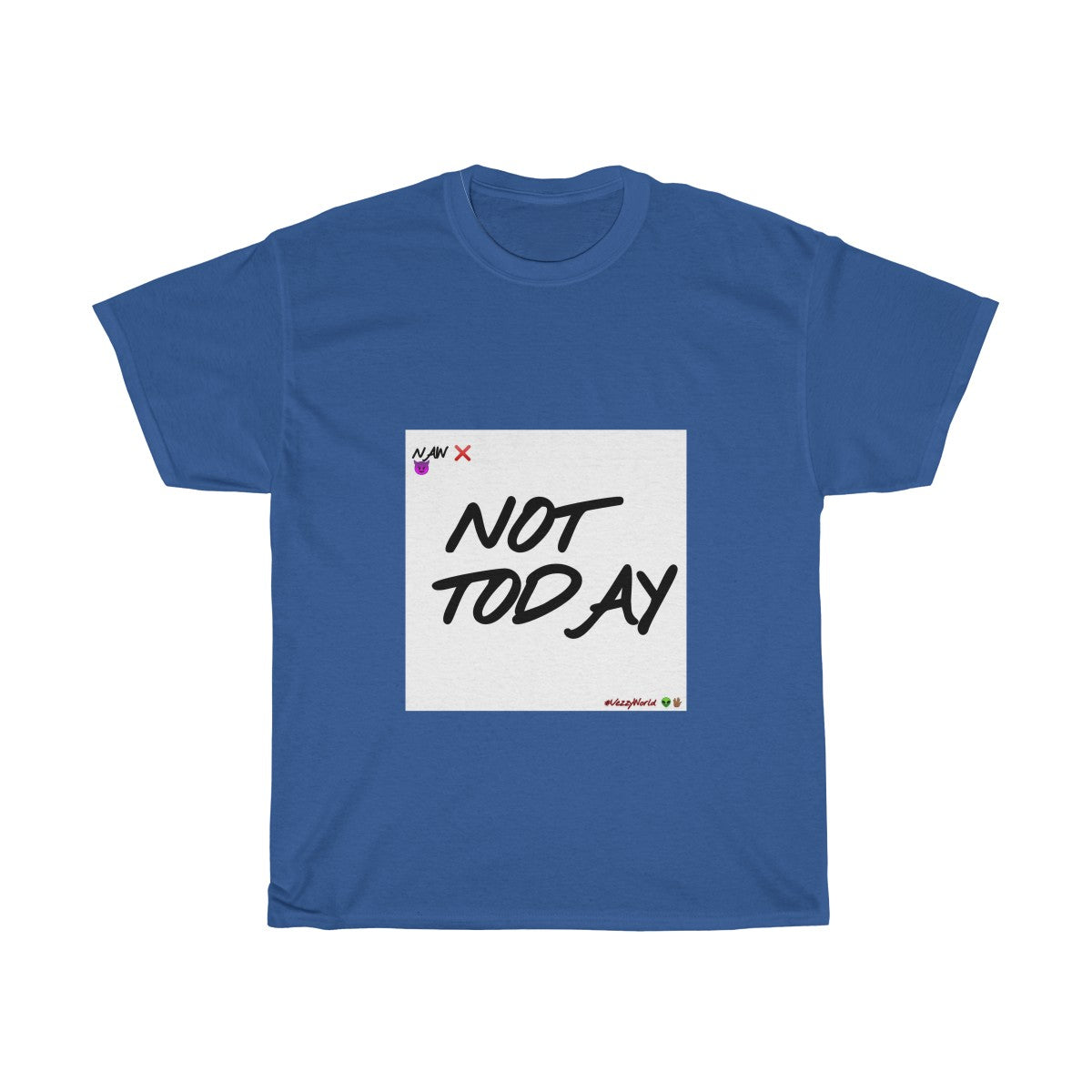 White Background/ Black Finesse Letters"NOT TODAY" Unisex Heavy Cotton Tee 👽 - VezzyWorld