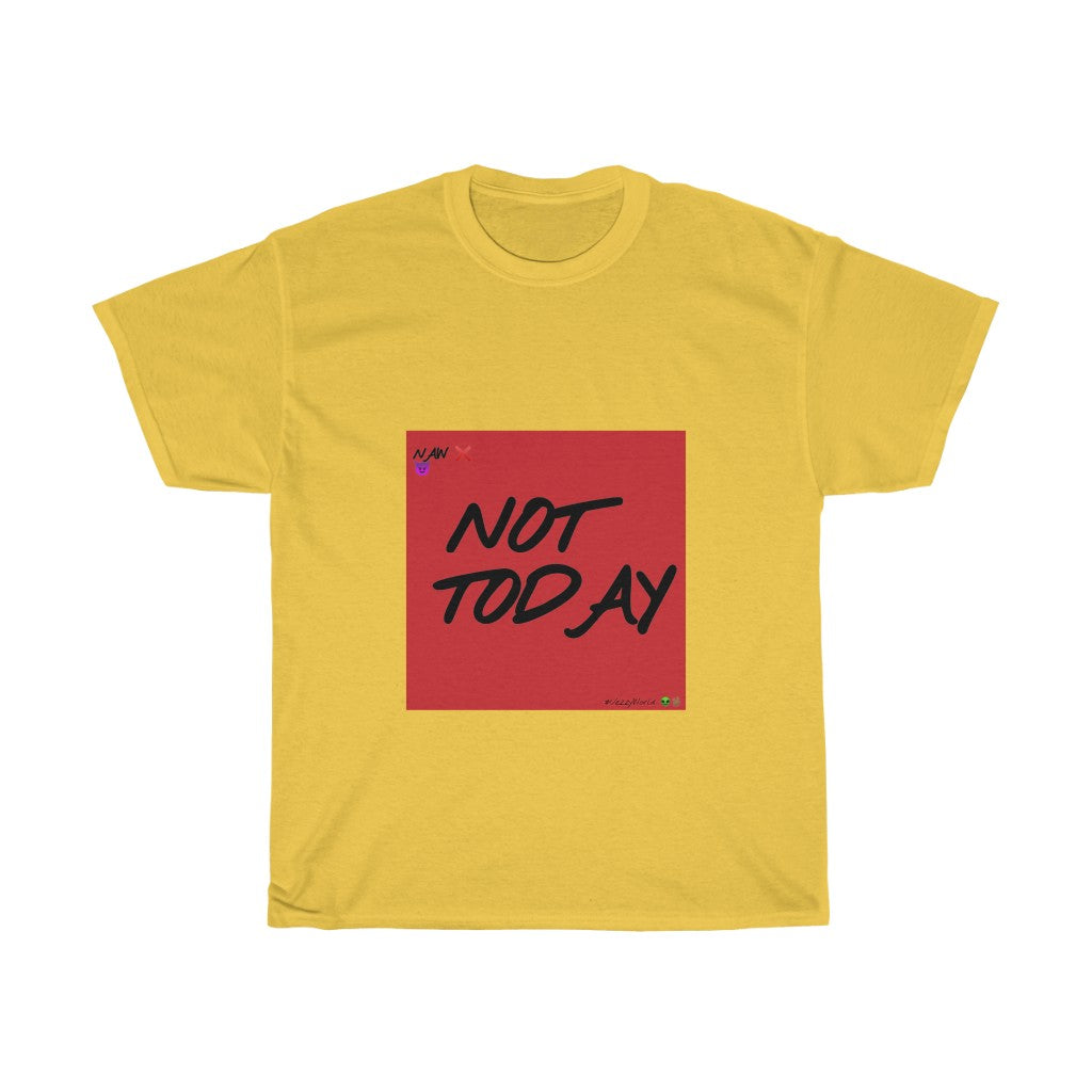 Red Background/ Black Finesse Letters"NOT TODAY" Unisex Heavy Cotton Tee 👽 - VezzyWorld