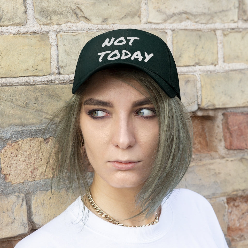 Not Today - Unisex Twill Hat 👽 - VezzyWorld