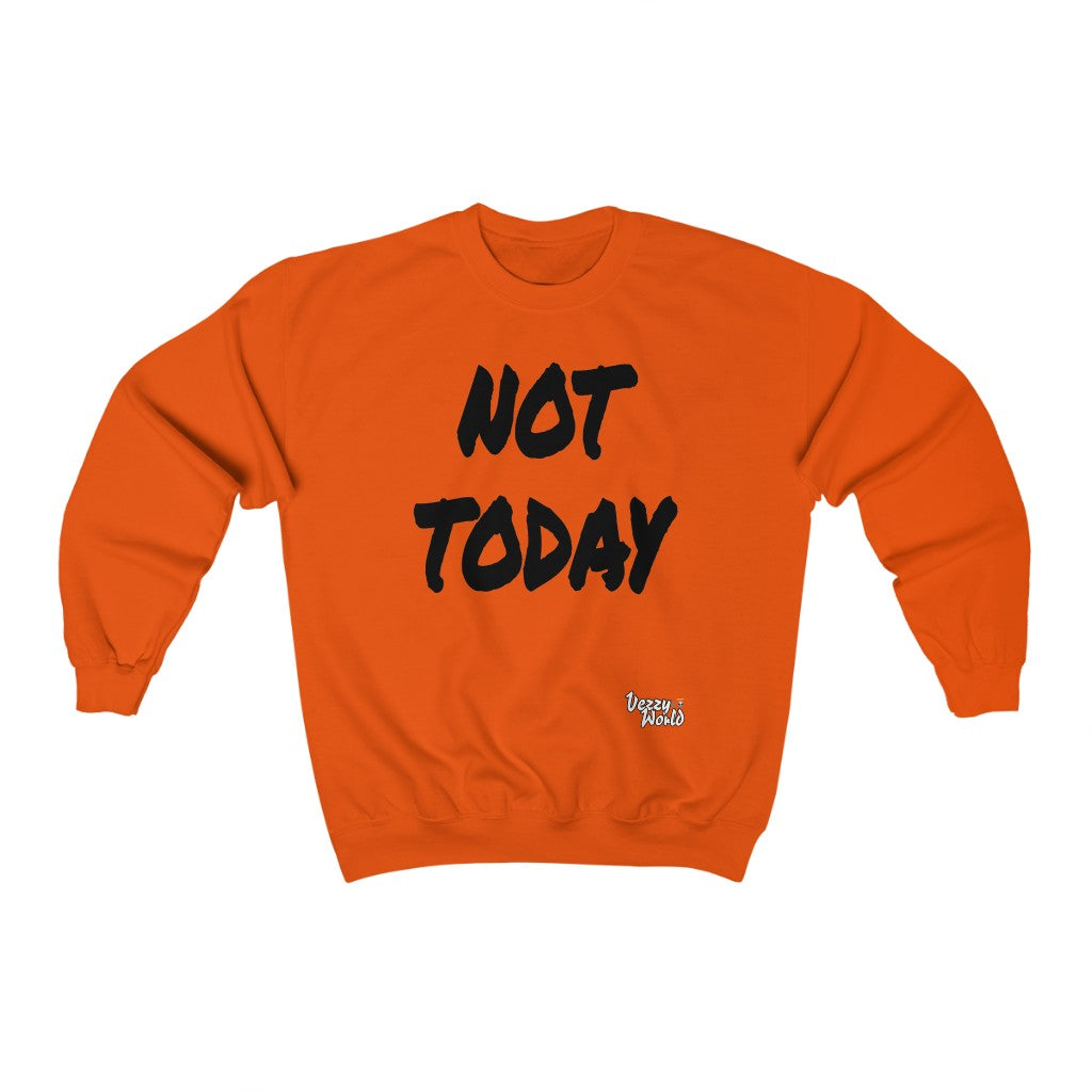 New Fresh Sweater + Not Today - Black Letter #VezzyWorld 👽🖖🏾 - VezzyWorld