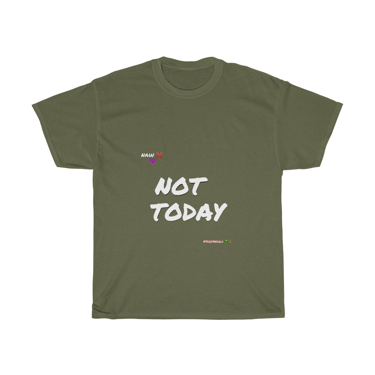 White Marker Letters "NOT TODAY" Unisex Heavy Cotton Tee 👽 - VezzyWorld