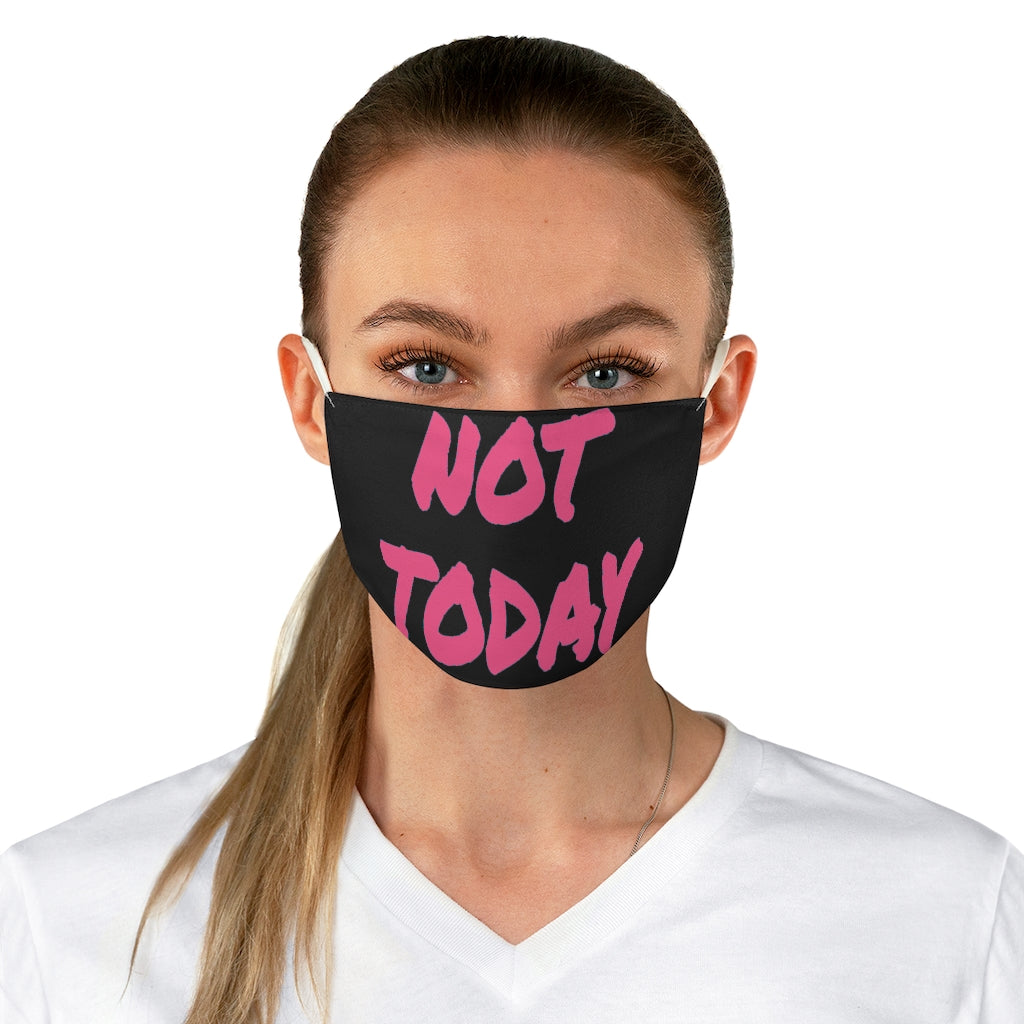 Not Today - Pink Letters- Black Face Mask - VezzyWorld