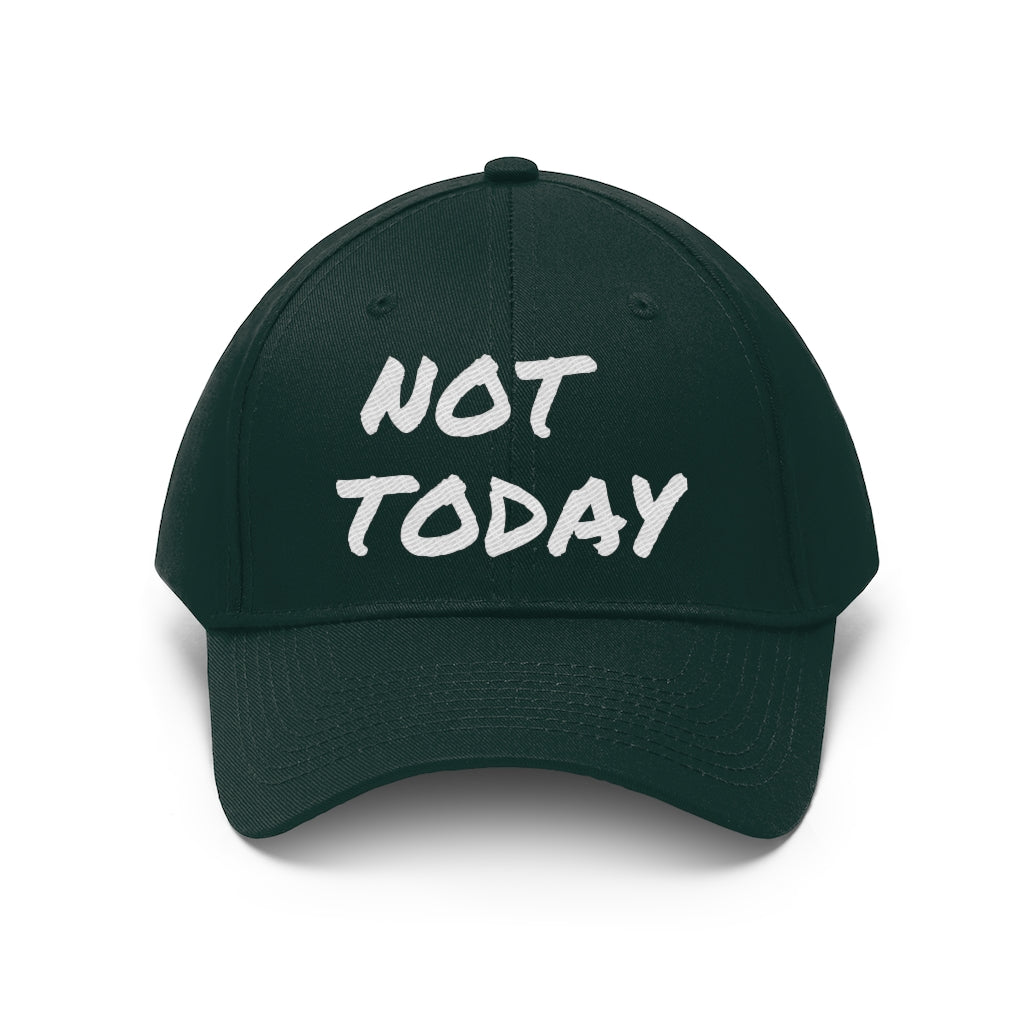 Not Today - Unisex Twill Hat 👽 - VezzyWorld