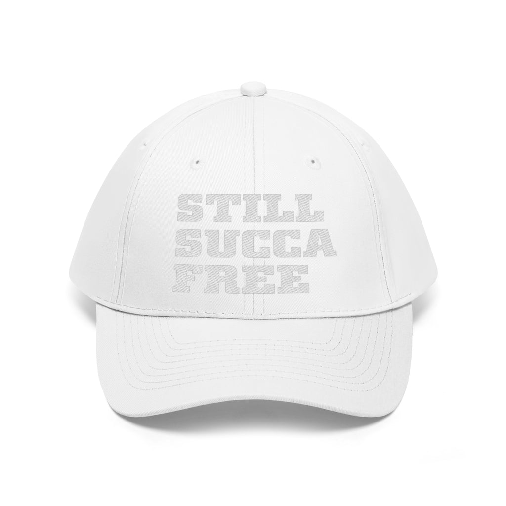 Still SUCCA Free - Unisex Twill Hat 👽 - VezzyWorld