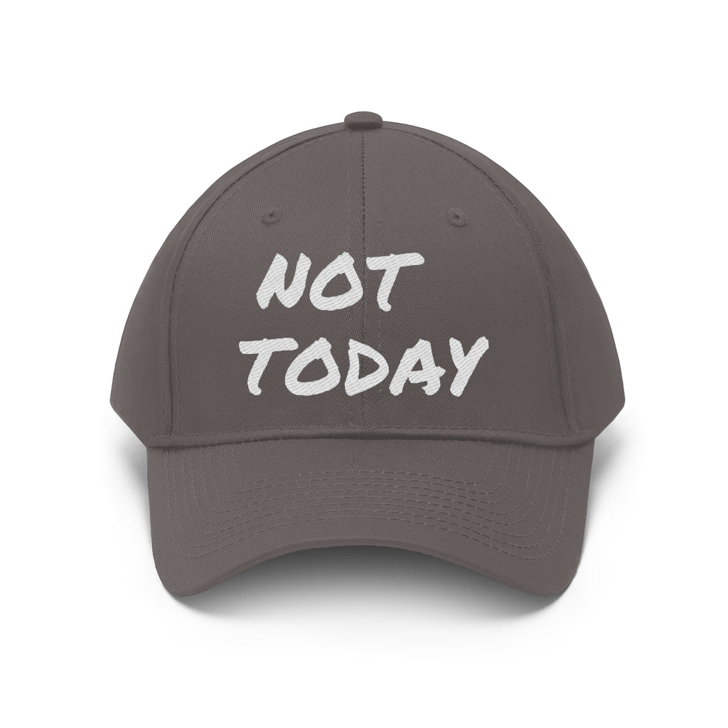 Not Today - Unisex Twill Hat 👽 - VezzyWorld